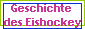 Geschichte 
 des Eishockey